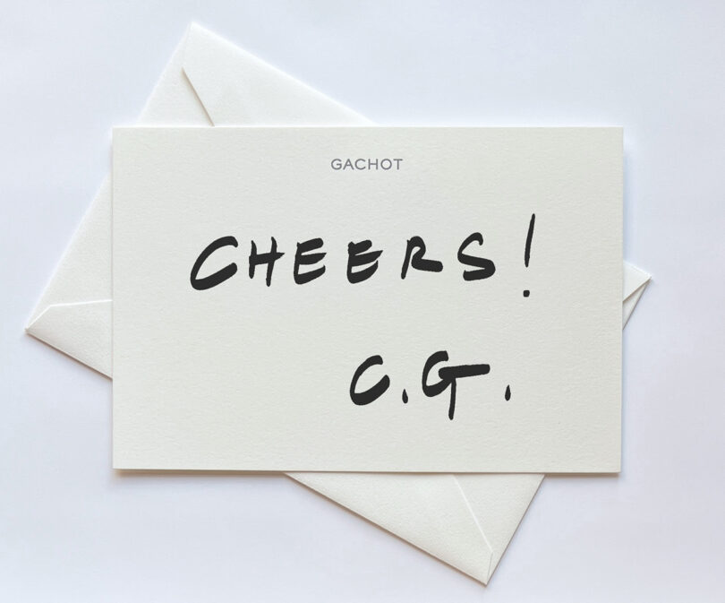 white stationery with the heading GACHOT and handwritten Cheers! C.G.